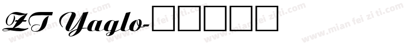 ZT Yaglo字体转换